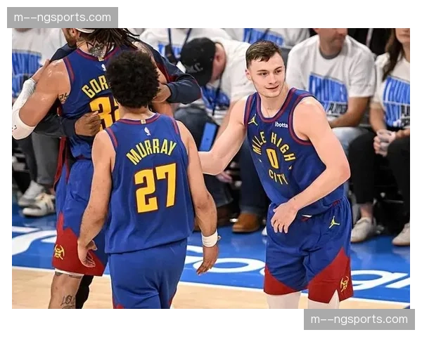 掘金沃特森防守潜力 年轻侧翼成长速度影响轮换深度 掘金沃特森防守潜力 年轻侧翼成长速度影响轮换深度